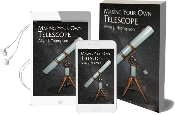 Making Your own Telescope Audiobook download free by Allyn J. Thompson