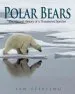 Audiobook Polar Bears: The Natural History of a Threatened Species author Ian Stirling