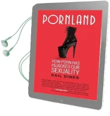 Pornland Audiobook download free by Gail Dines