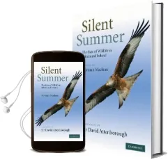 Silent Summer: The State of Wildlife in Britain and Ireland Audiobook download free by Norman Maclean