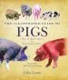 Audiobook The Illustrated Guide to Pigs: How to Choose Them, how to Keep Them author Celia Lewis