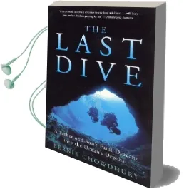 The Last Dive: A Father and Son'S Fatal Descent Into the Ocean'S Depths Audiobook download free by Bernie Chowdhury