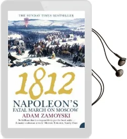 1812: Napoleon'S Fatal March on Moscow Audiobook download free by Adam Zamoyski