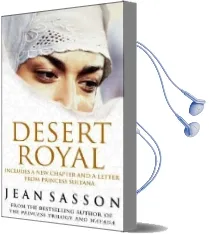 Desert Royal: Princess 3 Audiobook download free by Jean Sasson