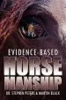 Audiobook Evidence-Based Horsemanship author Stephen Peters