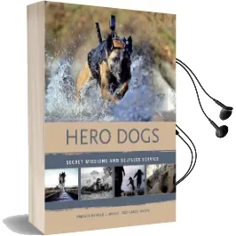 Hero Dogs Secret Missions and Selfless Service Audiobook download free by Ronald L. Aiello