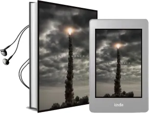 Last Launch: Discovery, Endeavour, Atlantis Audiobook download free by Dan Winters