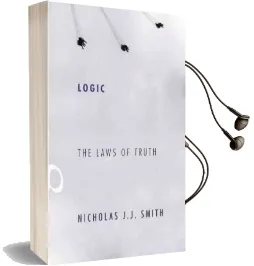 Logic: The Laws of Truth Audiobook download free by Nicholas J.J. Smith