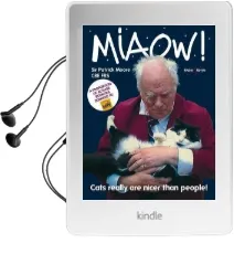 Miaow!: Cats Really are Nicer Than People! Audiobook download free by Sir Patrick Fras Dsc Cbe Moore