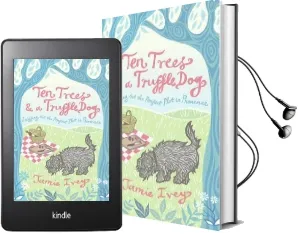 Ten Trees and a Truffle dog: Sniffing out the Perfect Plot in Provence Audiobook download free by Jamie Ivey
