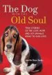 Audiobook The dog With the old Soul: True Stories of the Love, Hope and joy Animals Bring to our Lives author Jennifer Basye Sander