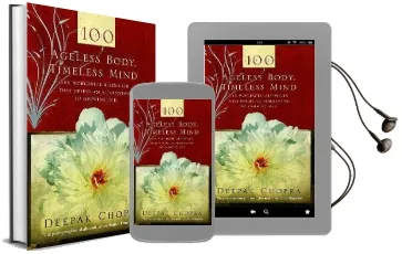 Ageless Body, Timeless Mind: A Practical Alternative to Growing old Audiobook download free by Deepak Chopra