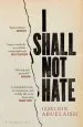 Audiobook I Shall not Hate: A Gaza Doctor'S Journey on the Road to Peace and Human Dignity author Izzeldin Abuelaish