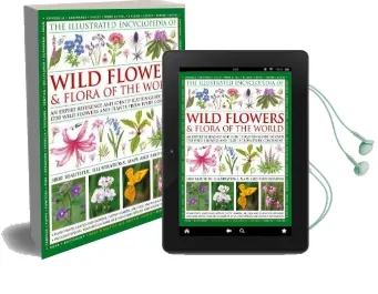 Illustrated Encyclopedia of Wild Flowers & Flora of the World Audiobook download free by Martin Walters