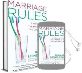 Marriage Rules: A Manual for the Married and the Coupled up Audiobook download free by Harriet Lerner