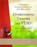Audiobook Overcoming Trauma and Ptsd: A Workbook Integrating Skills From Act, Dbt, and cbt author Sheela Raja