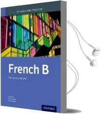 Oxford ib Skills and Practice: French b for the ib Diploma Audiobook download free by Ann Abrioux