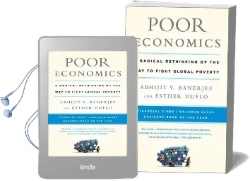 Poor Economics: A Radical Rethinking of the way to Fight Global Poverty Audiobook download free by Abhijit Banerjee