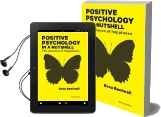 Positive Psychology in a Nutshell: The Science of Happiness Audiobook download free by Dr. Ilona Boniwell