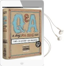 Q & a a day for Kids Audiobook download free by Betsy Franco