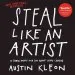 Audiobook Steal Like an Artist: 10 Things Nobody Told you About Being Creative author Austin Kleon