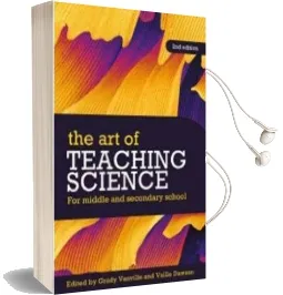 The art of Teaching Science: For Middle and Secondary School Audiobook download free by Grady Venville