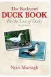 Audiobook The Backyard Duck Book: For the Love of Ducks author Nyiri Murtagh