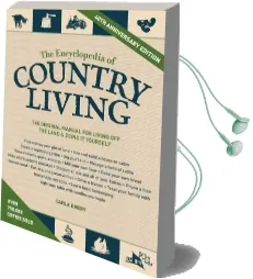 The Encyclopedia of Country Living, 40Th Anniversary Edition Audiobook download free by Carla Emery