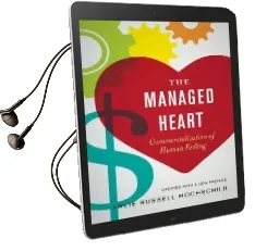 The Managed Heart: Commercialization of Human Feeling Audiobook download free by Arlie Russell Hochschild