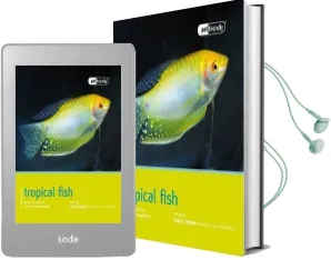 Tropical Fish - pet Friendly Audiobook download free by Lance Jepson
