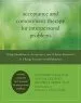 Audiobook Acceptance and Commitment Therapy for Interpersonal Problems: Using Mindfulness, Acceptance, and Schema Awareness to Change Interpersonal Behaviors author Matthew Mckay