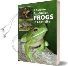 Australian Frogs in Captivity Audiobook download free by Danny Brown