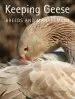 Audiobook Keeping Geese: Breeds and Management author Chris Ashton