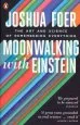 Audiobook Moonwalking With Einstein: The art and Science of Remembering Everything author Joshua Foer