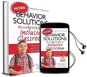 More Behavior Solutions in and Beyond the Inclusive Classroom: A Must-Have for Teachers and Other Educational Professionals! Audiobook download free by Beth Burt