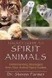 Audiobook Pocket Guide to Spirit Animals: Understanding Messages From Your Animal Spirit Guides author Steven Farmer