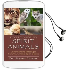Pocket Guide to Spirit Animals: Understanding Messages From Your Animal Spirit Guides Audiobook download free by Steven Farmer