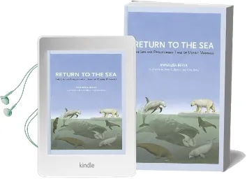 Return to the sea: The Life and Evolutionary Times of Marine Mammals Audiobook download free by Annalisa Berta