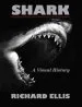 Audiobook Shark: A Visual History author Richard Ellis
