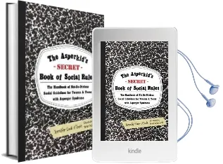 The Asperkid'S (Secret) Book of Social Rules: The Handbook of Not-So-Obvious Social Guidelines for Tweens and Teens With Asperger Syndrome Audiobook download free by Jennifer Cook O'Toole