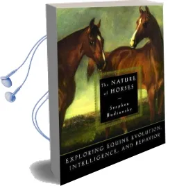 The Nature of Horses Audiobook download free by Stephen Budiansky