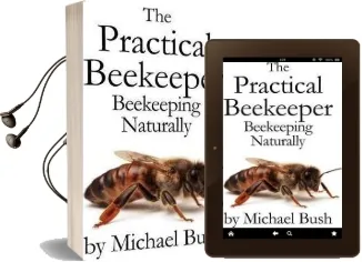 The Practical Beekeeper: Beekeeping Naturally Audiobook download free by Michael Bush