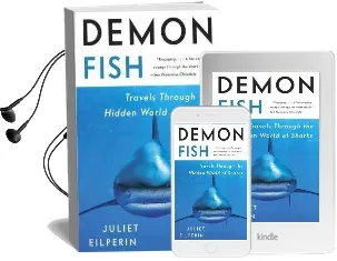Demon Fish: Travels Through the Hidden World of Sharks Audiobook download free by Juliet Eilperin