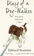 Audiobook Diary of a Dog-Walker: Time Spent Following a Lead author Edward Stourton