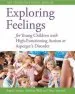 Audiobook Exploring Feelings for Young Children With High-Functioning Autism or Asperger'S Disorder: The Stamp Treatment Manual author Tony Attwood
