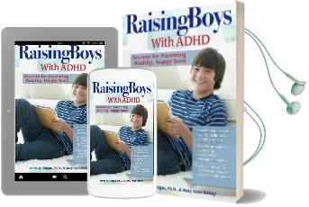 Raising Boys With Adhd: Secrets for Parenting Healthy, Happy Sons Audiobook download free by Ph.D. James W. Forgan