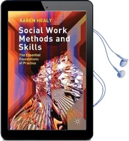 Social Work Methods and Skills: The Essential Foundations of Practice Audiobook download free by Karen Healy