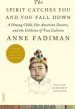 Audiobook Spirit Catches you and you Fall Down author Anne Fadiman