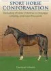 Audiobook Sport Horse Conformation: Evaluating Athletic Potential in Dressage, Jumping and Event Prospects author Christian Schacht