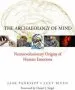 Audiobook The Archaeology of Mind: Neuroevolutionary Origins of Human Emotions author Jaak Panksepp